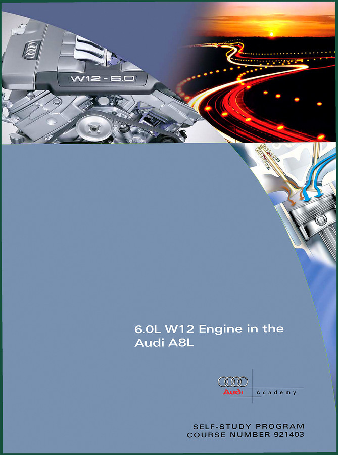 Audi A8L 2004 Training Manual – W12 Engine Design & Function