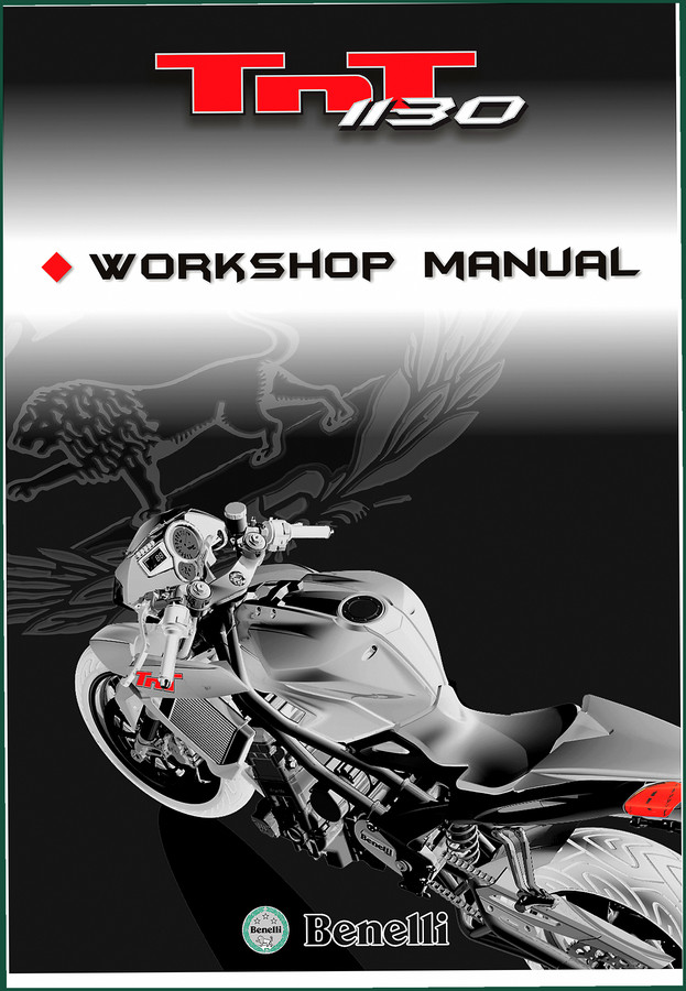 Benelli TnT 1130 Workshop Manual – 392 Pages OEM Service Data