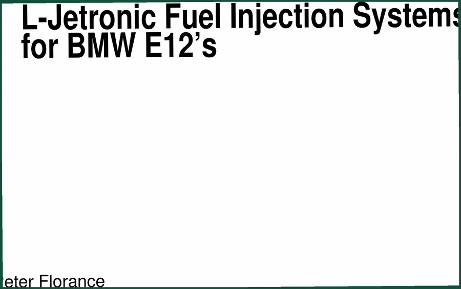 BMW E12 Technical Manual – L-Jetronic Fuel Injection Specs
