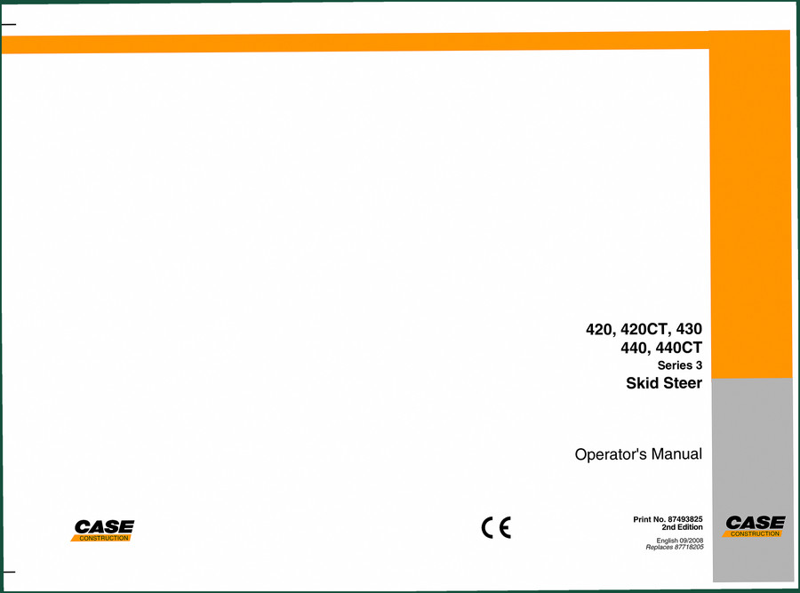 Case 440, 440CT, 430, 420, 420CT 2008 Operators Manual – Factory Specs & Safety