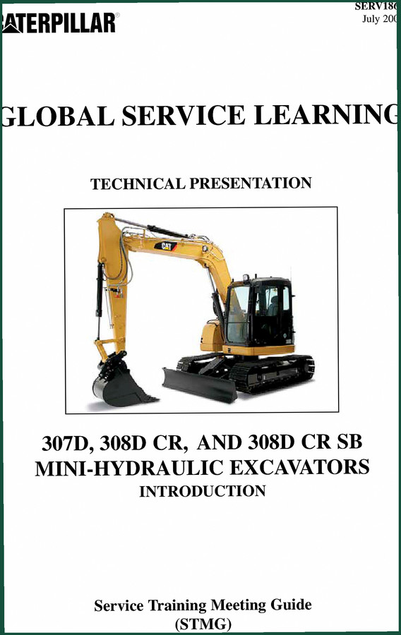 Caterpillar 307D, 308D CR, 308D CR SB 2008 Training Manual – 135 Pages Factory Specs