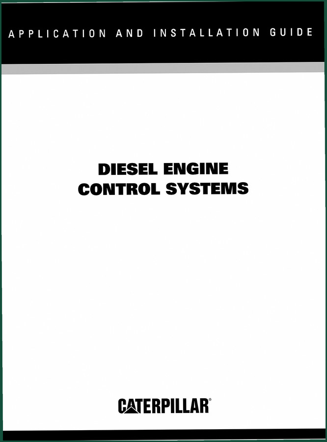 Caterpillar Diesel Engine Control Systems Installation Manual – 40 Pages