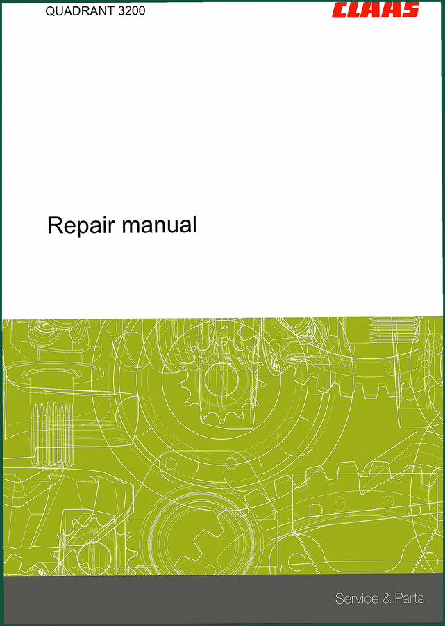 Claas QUADRANT 3200 2013 Repair Manual – Factory Specs & Torque Tables