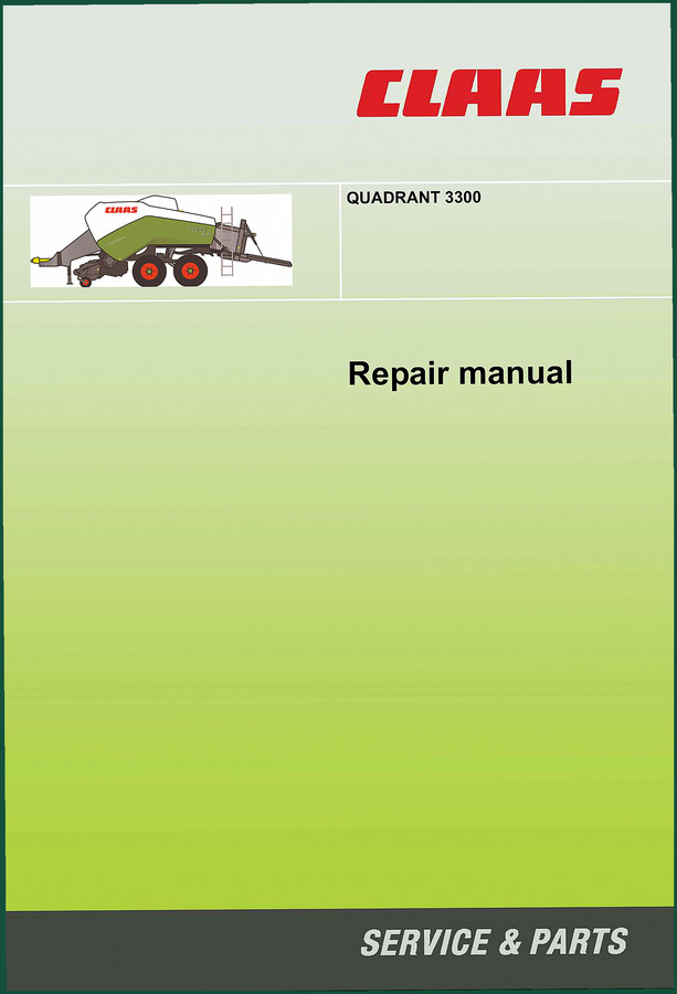 Claas QUADRANT 3300 2012 Repair Manual – Factory Specs for Professional Mechanics