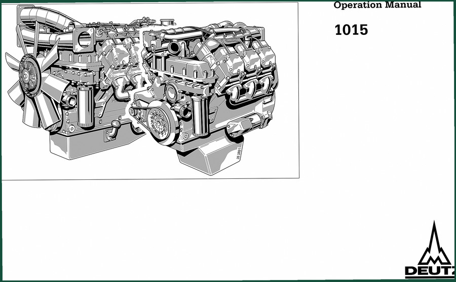 Deutz 1015 Operators Manual – Factory Operations Protocol for Mechanics