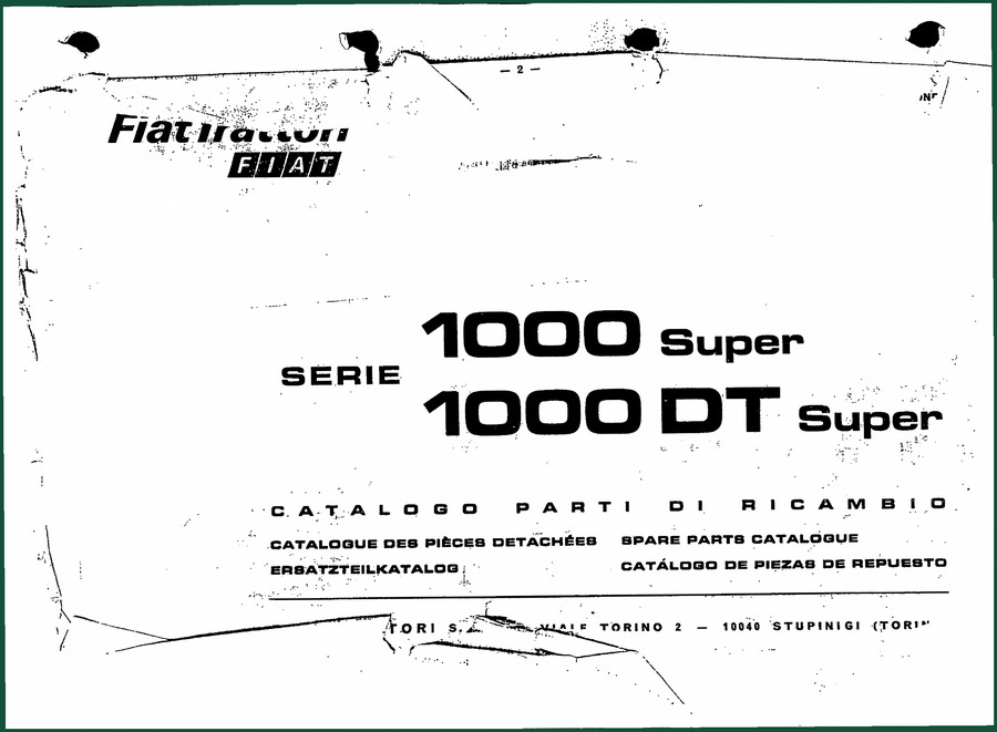 Fiat Powertrain 1000 Super & 1000 DT Super Parts Catalog – 727 Pages