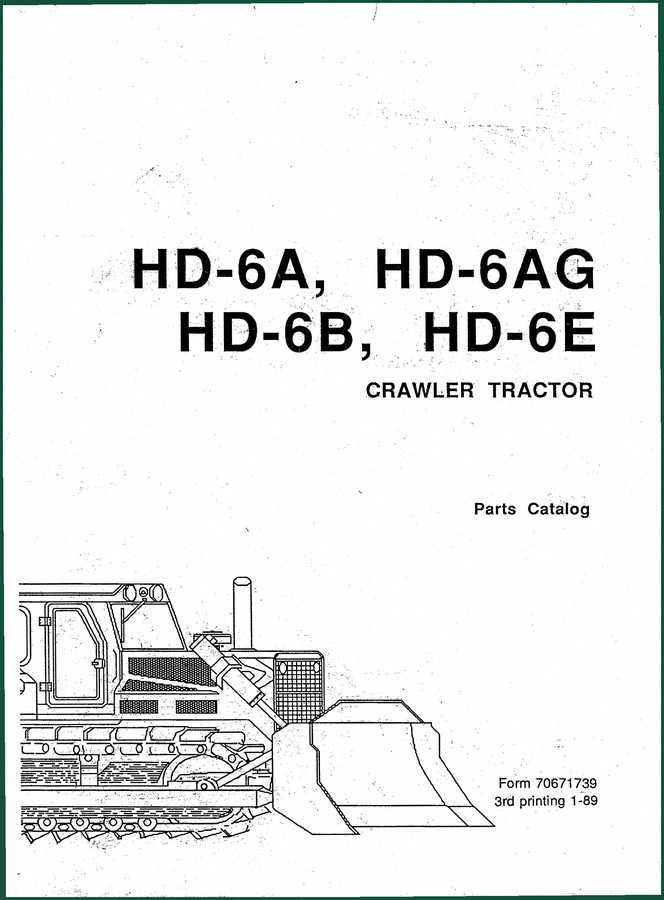 Fiatallis HD-6A HD-6AG HD-6B HD-6E 1989 Parts Catalog - 384 Pages OEM