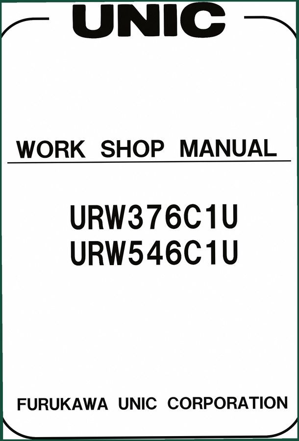 Furukawa Unic URW376C1U, URW546C1U Workshop Manual – 165 Pages