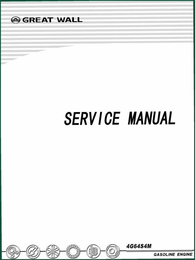 Great WALL 4G64S4M Service Manual – 72 Pages for Certified Technicians