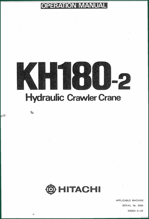 Fiat Hitachi KH180-2 Operators Manual – Factory Specs for Hydraulic Crawler Crane