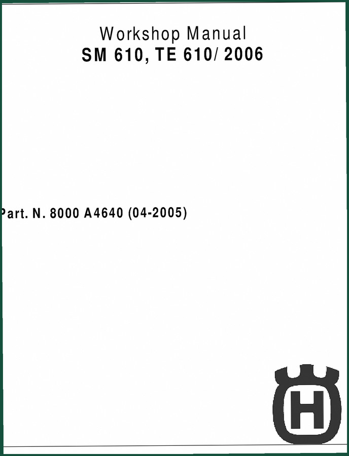 Husqvarna SM 610, TE 610 2005 Workshop Manual – 230 Pages OEM
