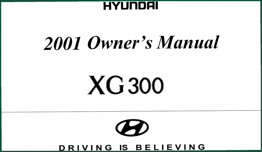 Hyundai XG 300 2001 User Manual – Factory Specs & Maintenance
