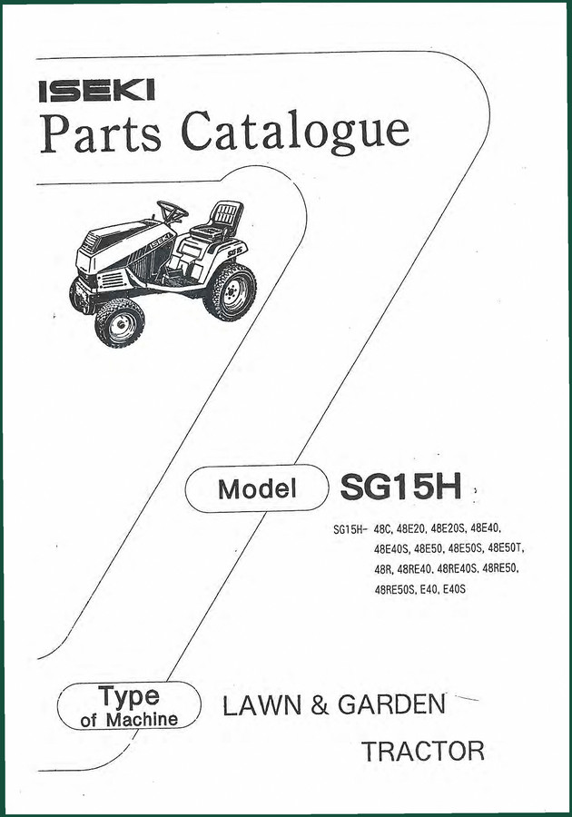 Iseki SG15H 48C 48E20 48E20S 48E40 Parts Catalog – 174 Pages OEM
