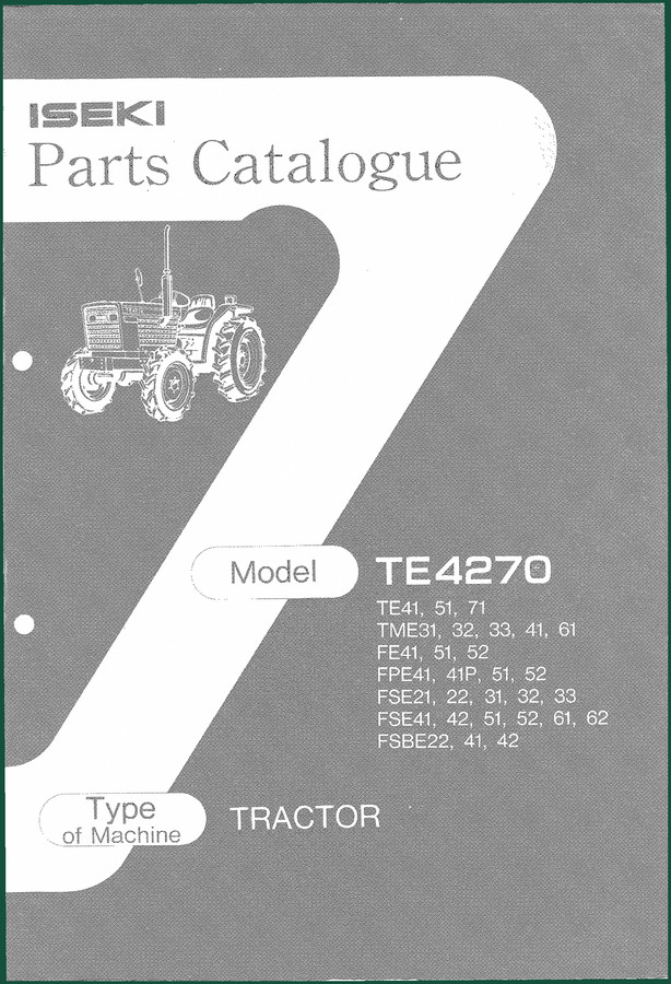 Iseki TE4270 Operators Manual – Factory Specs for the TE4270 Tractor