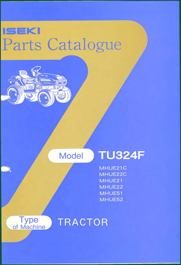Iseki TU324F, MHUE22C, MHUE21C, MHUE21, MHUE22 Parts Catalog – 223 Pages