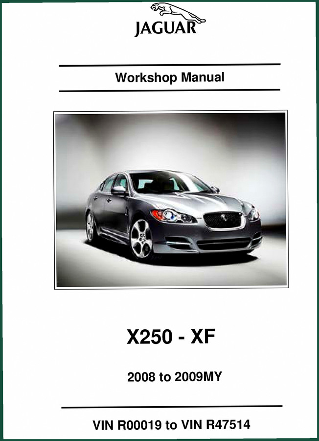 Jaguar XF X250 Workshop Manual – 3459 Pages OEM Service Data