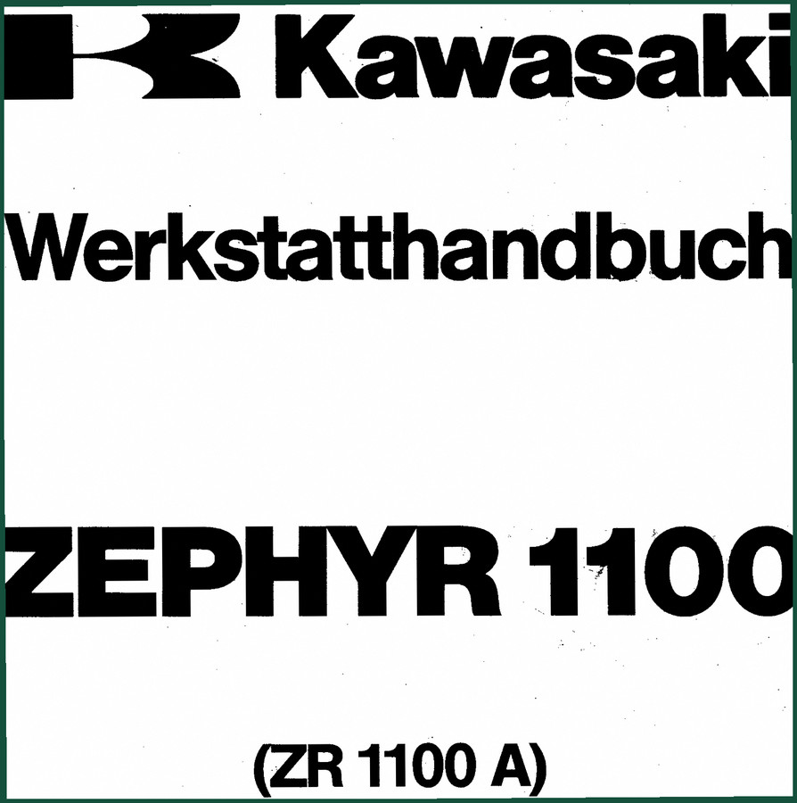 Kawasaki ZEPHYR 1100 Workshop Manual – Factory Specifications for ZR 1100 A