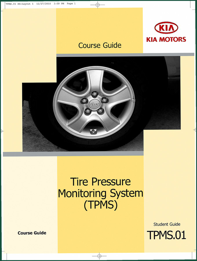 Kia TPMS.01 2011 Training Manual – 132 Pages of Factory Tire Pressure Monitoring Diagnostics