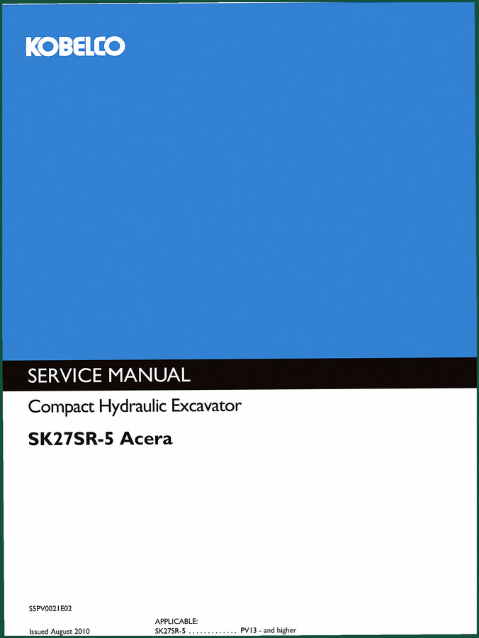 FIAT Kobelco SK27SR-5 2010 Service Manual – OEM Repair Data