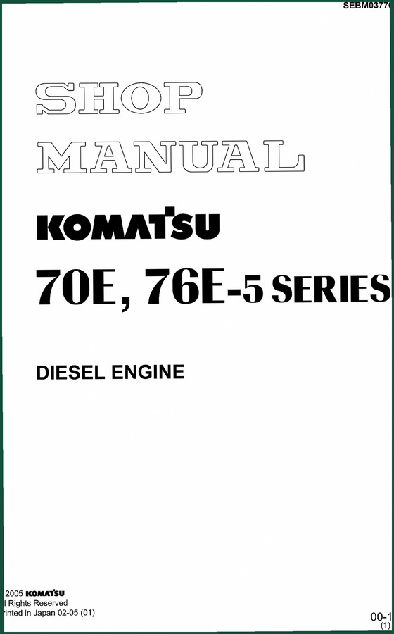 Komatsu 70E, 76E-5 2005 Workshop Manual – Factory Engine Specs