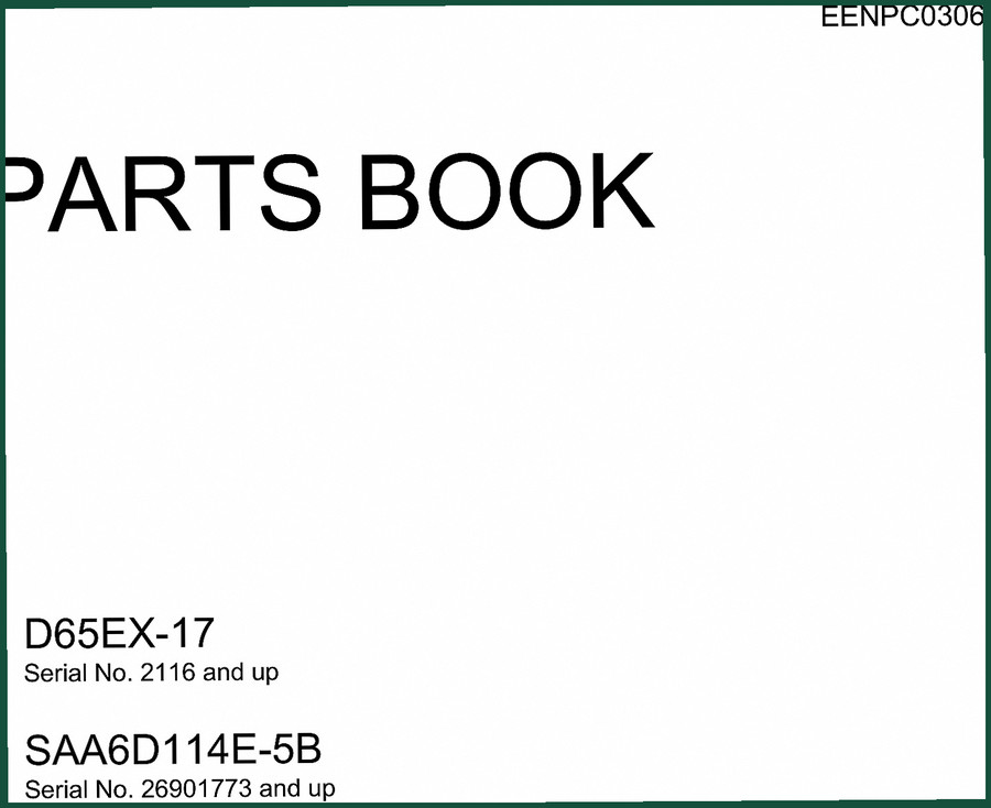 Komatsu D65EX-17, SAA6D114E-5B Parts Catalog – 1000 Pages