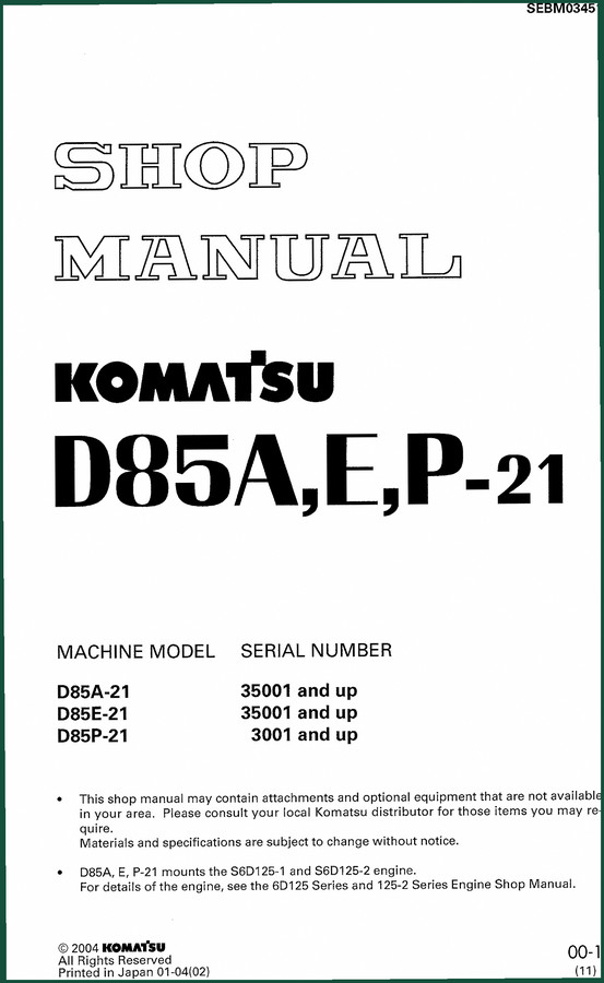 Komatsu D85A-21, D85E-21, D85P-21 2004 Workshop Manual – Factory Specs