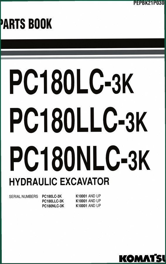 Komatsu PC180LC-3K, PC180LLC-3K, PC180NLC-3K Parts Catalog – 352 Pages OEM