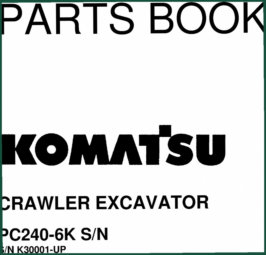 Komatsu PC240-6K Parts Catalog – 986 Pages OEM Exploded Views