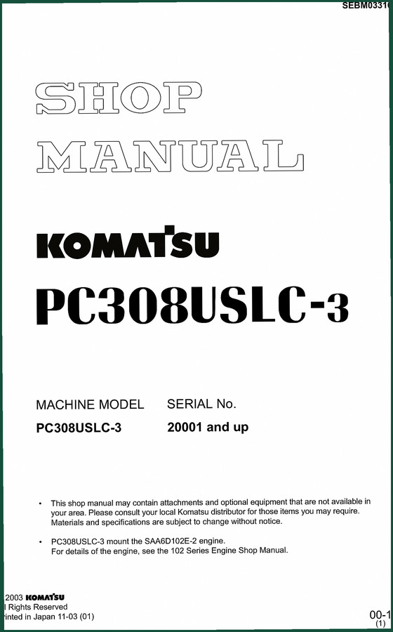 Komatsu PC308USLC-3 2003 Workshop Manual – 594 Pages of Factory Specs