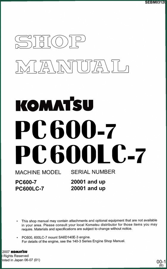Komatsu PC600-7, PC600LC-7 2007 Workshop Manual – 854 Pages OEM Specs