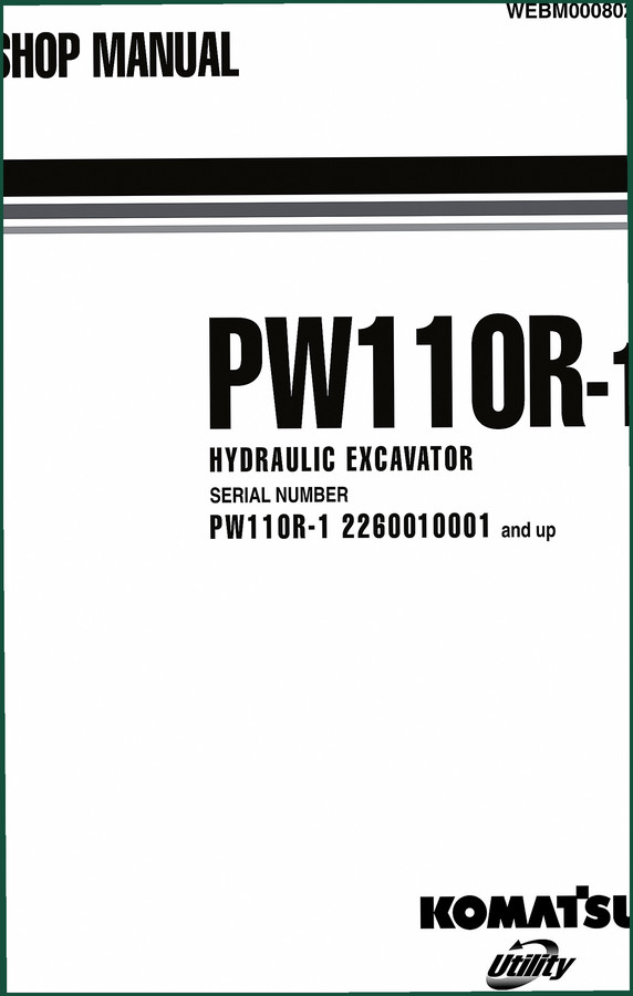 Komatsu PW110R-1 Workshop Manual – 494 Pages, Factory Specs