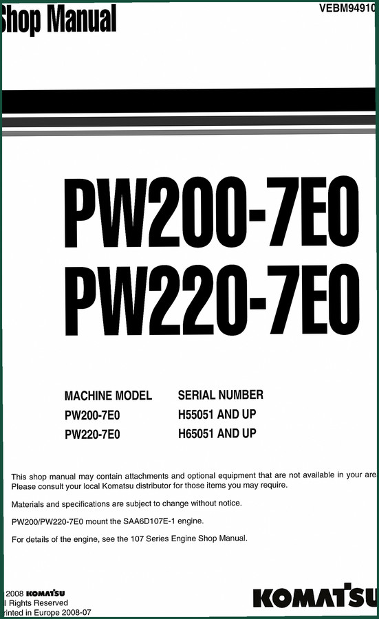 Komatsu PW200-7E0, PW220-7E0 2008 Workshop Manual – 1242 Pages