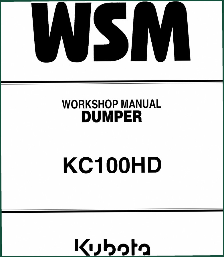 Kubota KC100HD Workshop Manual – Factory Service Specs for Dumper