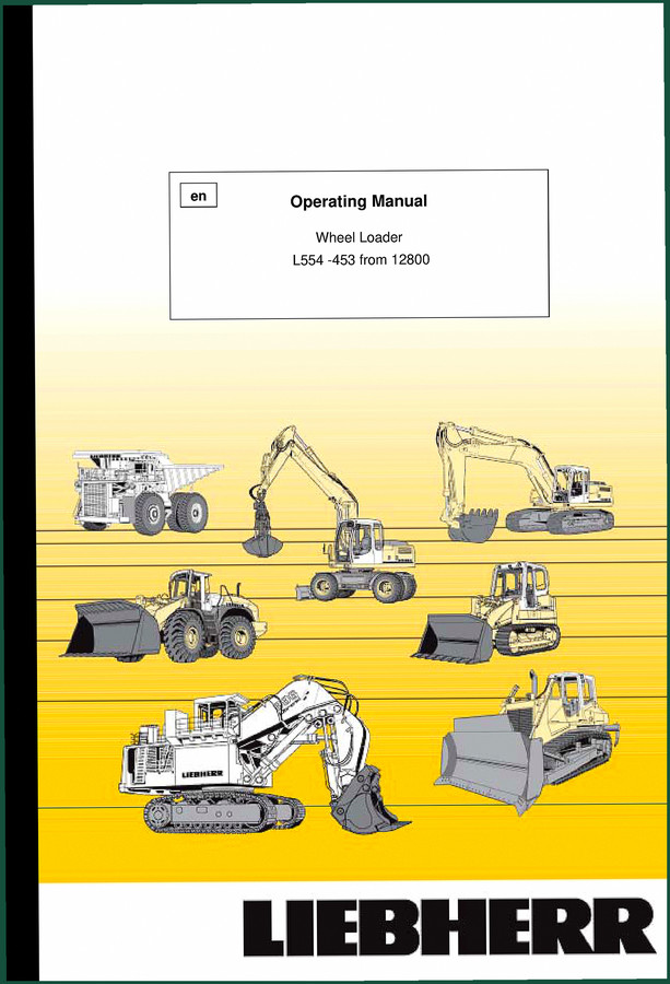Liebherr-werk Bischofshofen L554 User Manual – Factory Operating Procedures