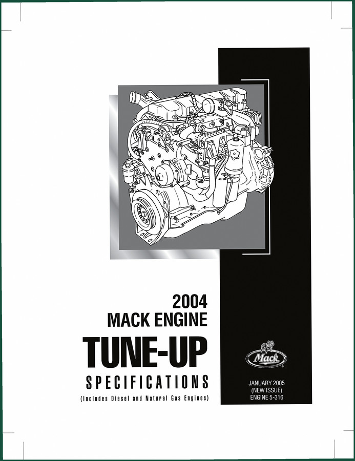 Mack E-7 2005 Technical Manual – Factory Tune-Up Specs