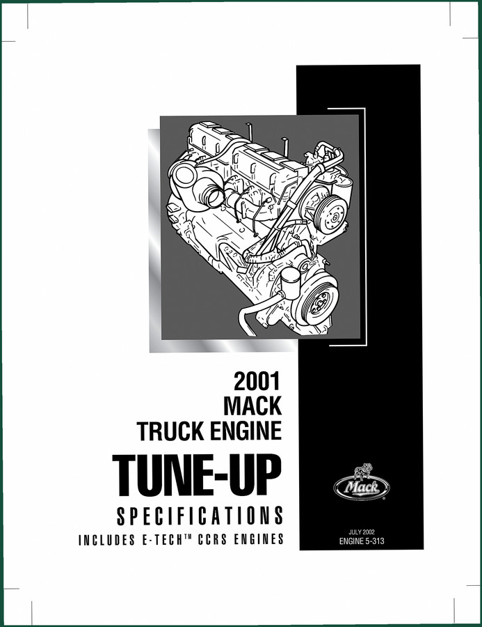 Mack ENGINE 2-513 2002 Technical Manual – Factory Tune-Up Specs