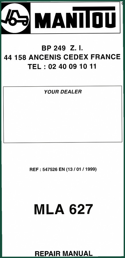 Manitou MLA 627 1999 Repair Manual – 646 Pages of Factory Specs