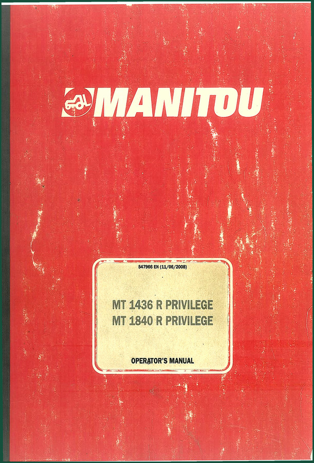 Manitou MT 1436 R PRIVILEGE, MT 1840 R PRIVILEGE 2008 Operators Manual – 94 pages
