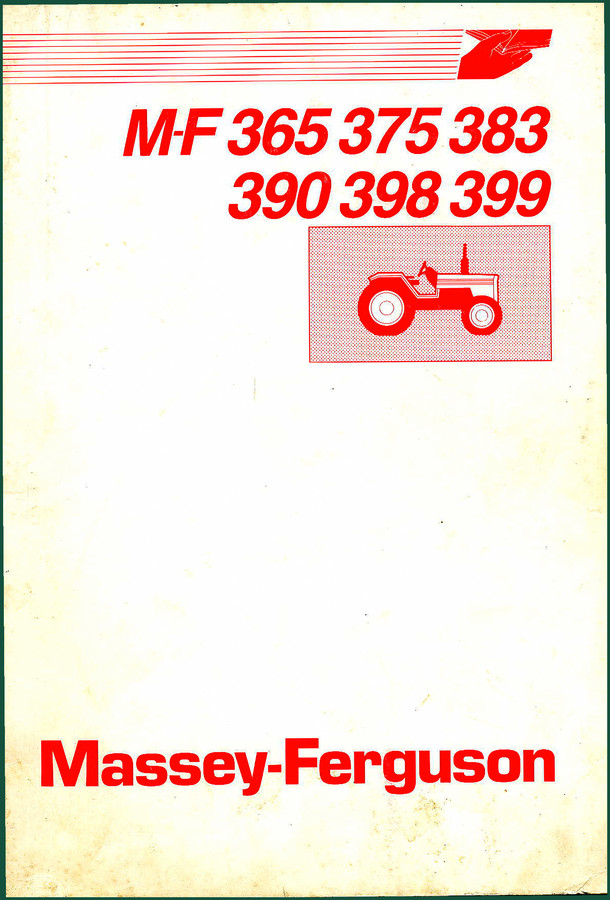 Massey-ferguson 365, 375, 383, 390, 398 1986 User Manual – OEM Factory Specs