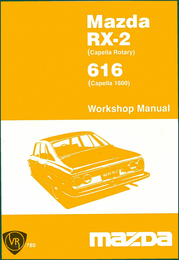 Mazda RX-2, 616 1970 Workshop Manual – 239 Pages OEM Specs