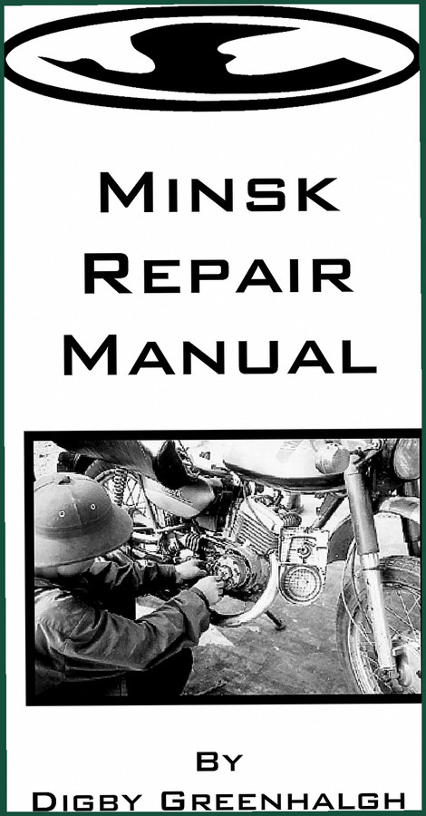 Minsk MINSK Repair Manual | Field Repair Guide