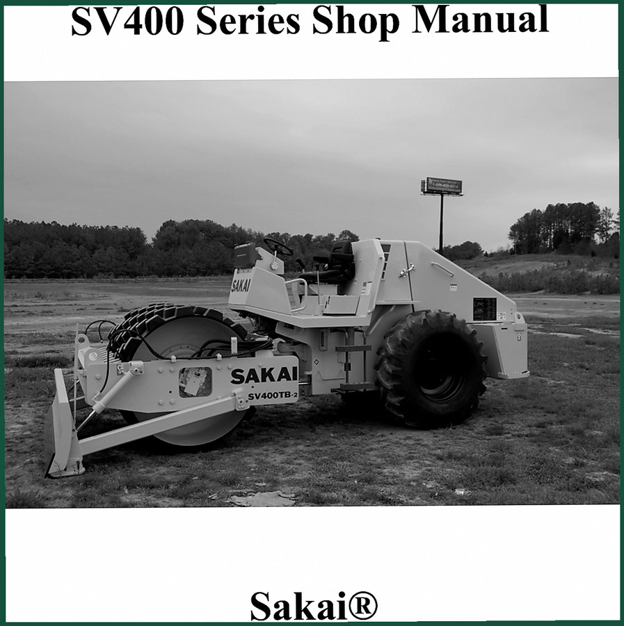 Sakai SV400, SV400TS Workshop Manual – 149 Pages OEM Documentation
