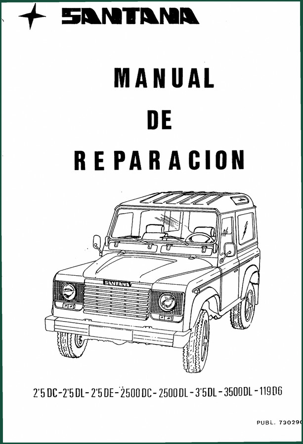 Santana 2'5 DC, 2'5 DL, 2'5 DE, 2500 DC, 2500 DL Repair Manual – 406 Pages