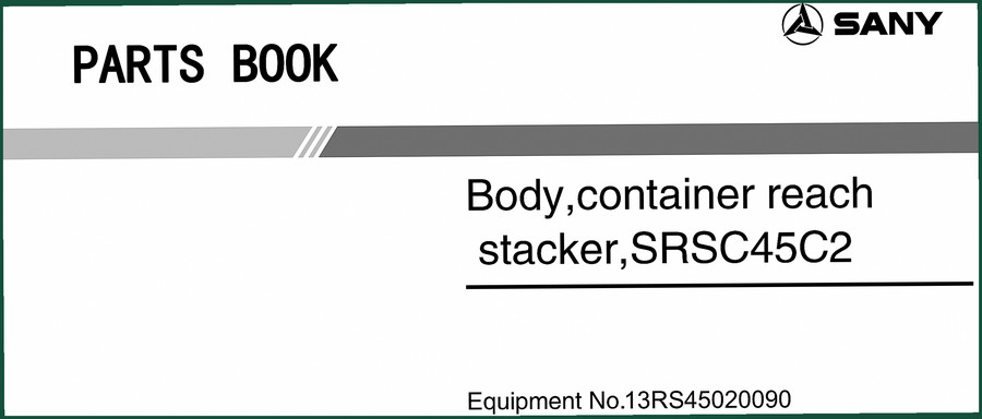 SANY SRSC45C2 Parts Catalog – 755 Pages OEM Parts Book