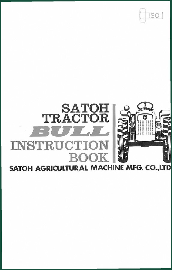 Satoh BULL Operators Manual – OEM Specs & Safety Protocols