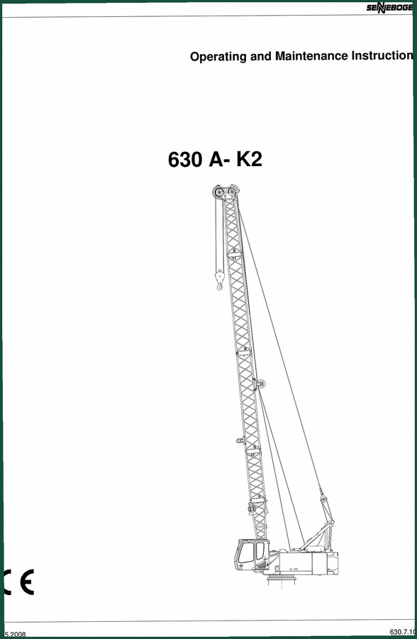 Senebogen 630 A-K2 2008 Operators Manual – OEM Specs