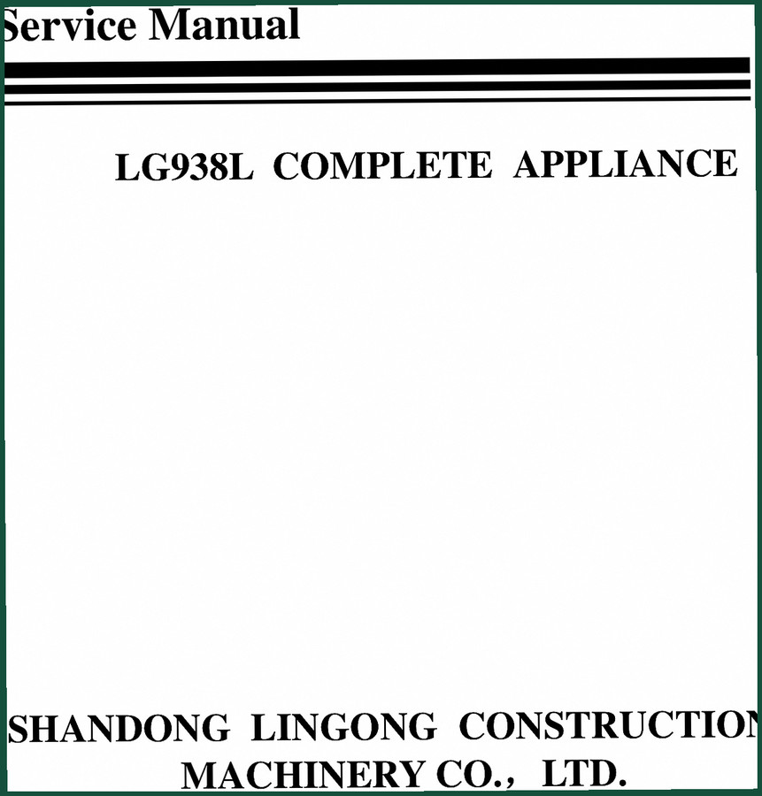 Shandong Lingong Construction Machinery LG938L 2010 Service Manual