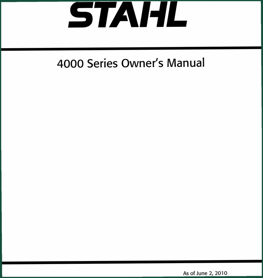 Stahl 4000 Series 2010 User Manual – Factory Operation & Maintenance