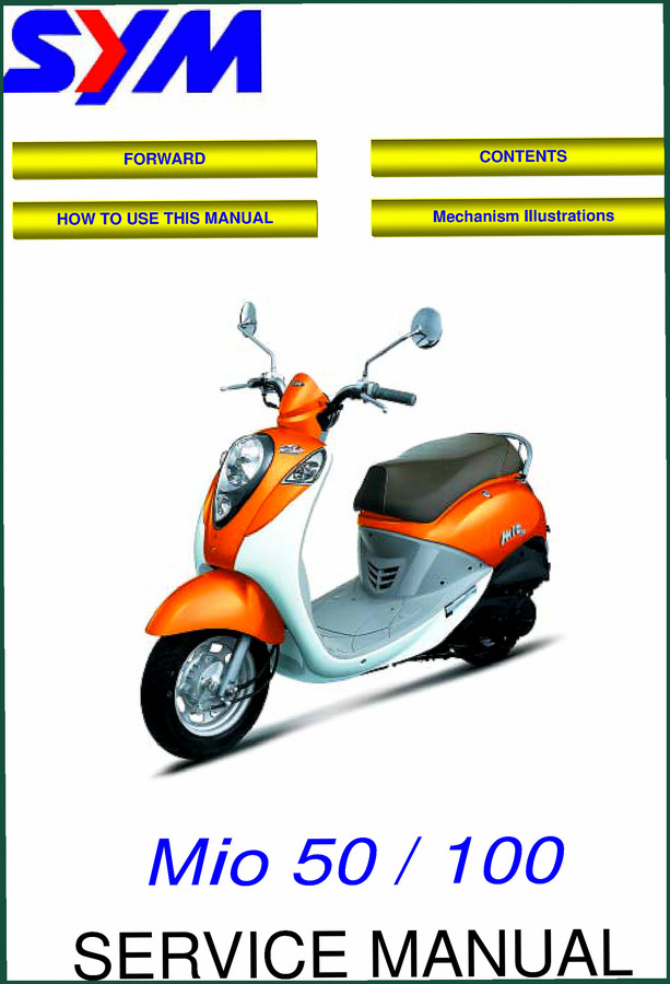 SYM Mio 50, Mio 100 Service Manual – 215 Pages OEM Factory Specs