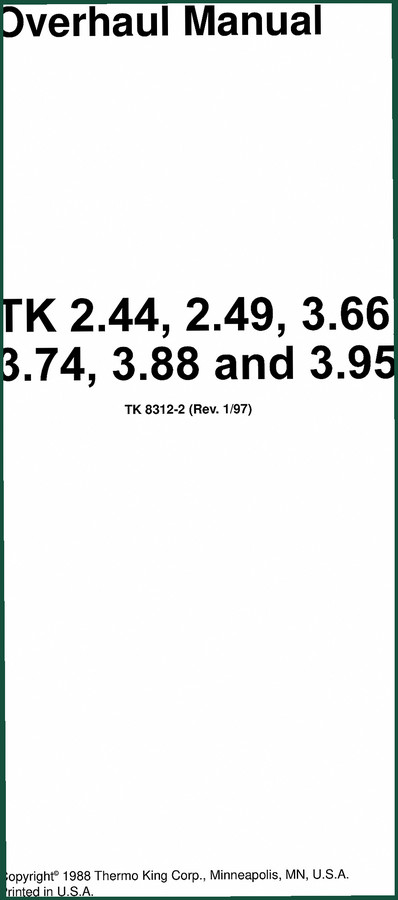 Thermo King TK 2.44, TK 2.49, TK 3.66, TK 3.74, TK 3.88 1997 Repair Manual – 112 Pages